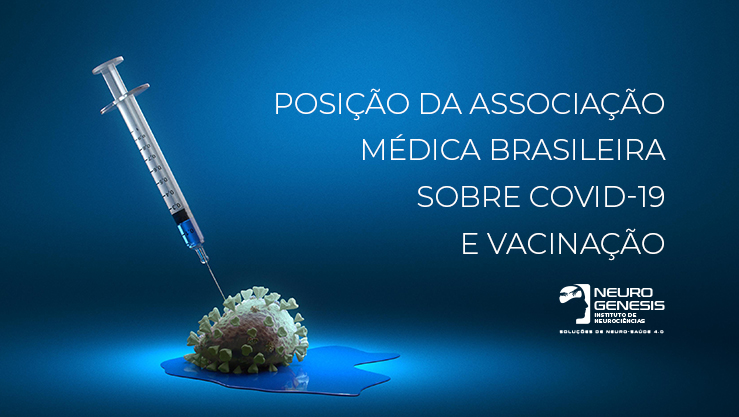 Posição da Associação Médica Brasileira sobre COVID-19 e Vacinação