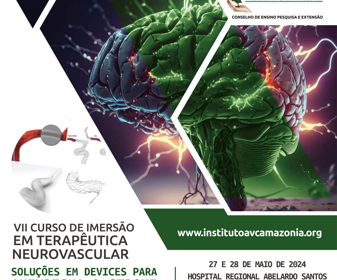 Participe do VII CITEN em Belém: Avanços em Terapêutica Neurovascular
